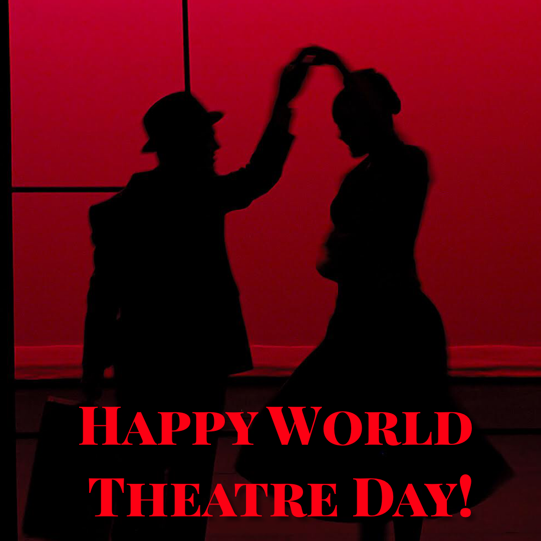 Happy World Theatre Day!